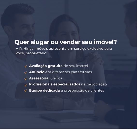 Anuncie com a gente! - R.Hinça Imóveis - Possui um imóvel para vender ou alugar?